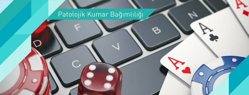 Patolojik Kumar Bağımlılığı