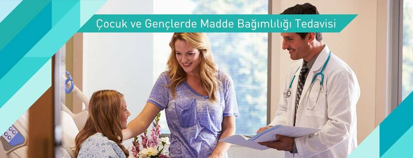 Çocuk ve Gençlerde Madde Bağımlılığı Tedavisi